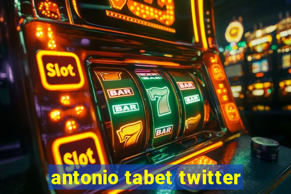 antonio tabet twitter